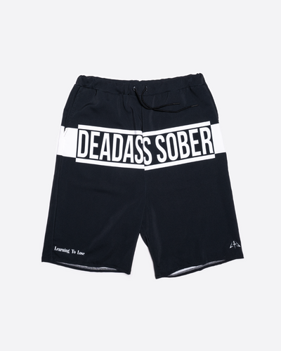 Dead Ass Sober Shorts